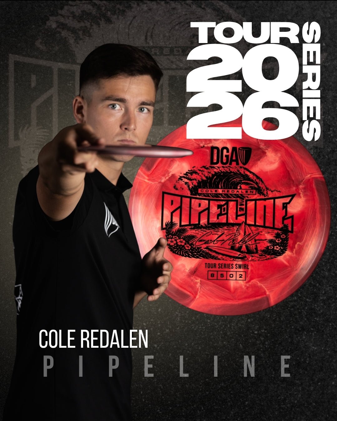 2026 Cole Redalen Tour Series Pipeline - DGA Factory Store